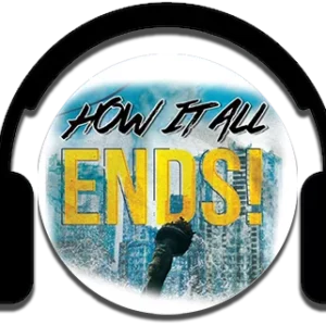 HOW IT ALL ENDS! (AUDIOBOOK)